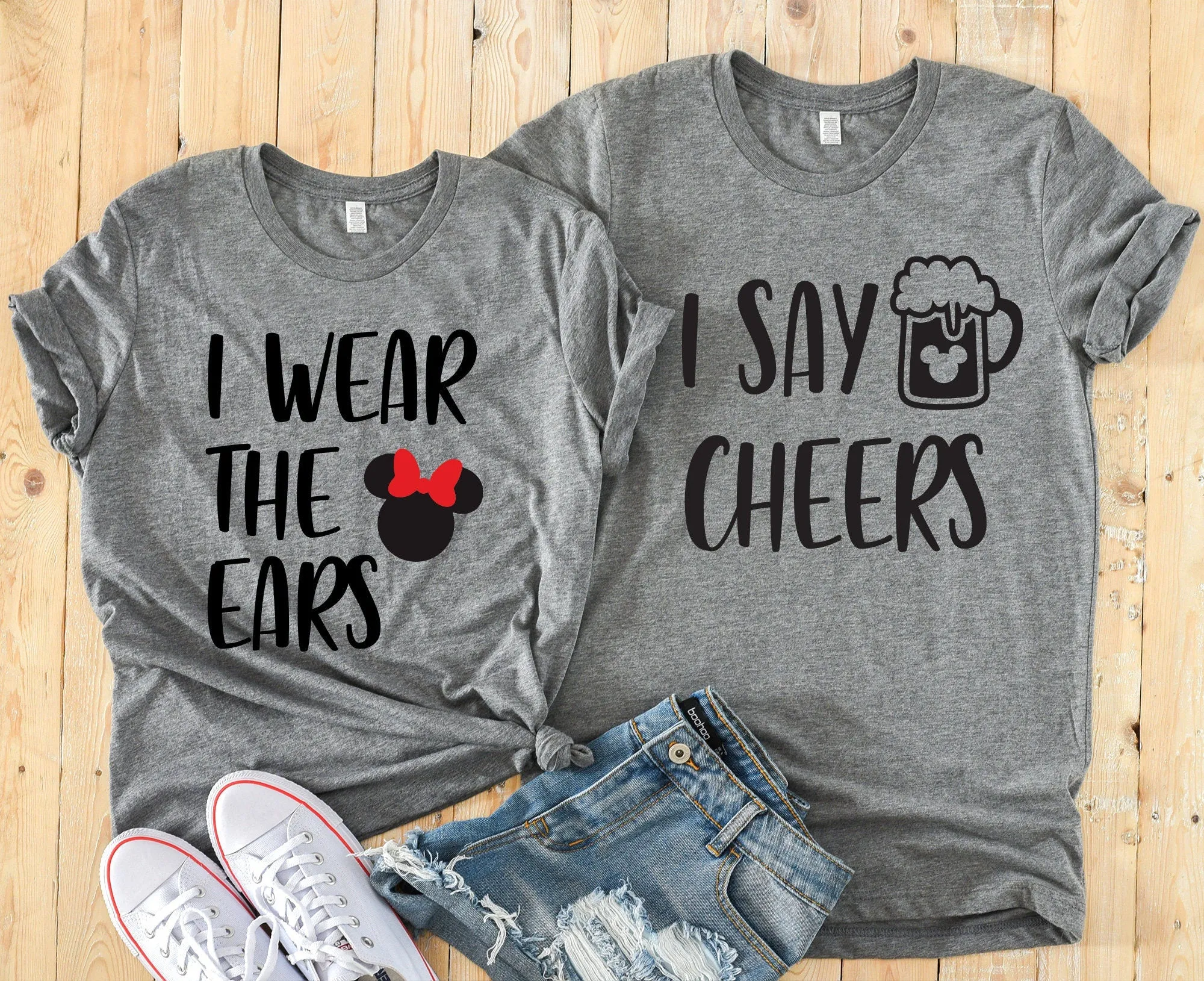 I wear the Ears - I Say Cheers Matching Disney Shirts - Disney Couples Shirt - Minnie and Mickey Couple Shirt - Food and Wine