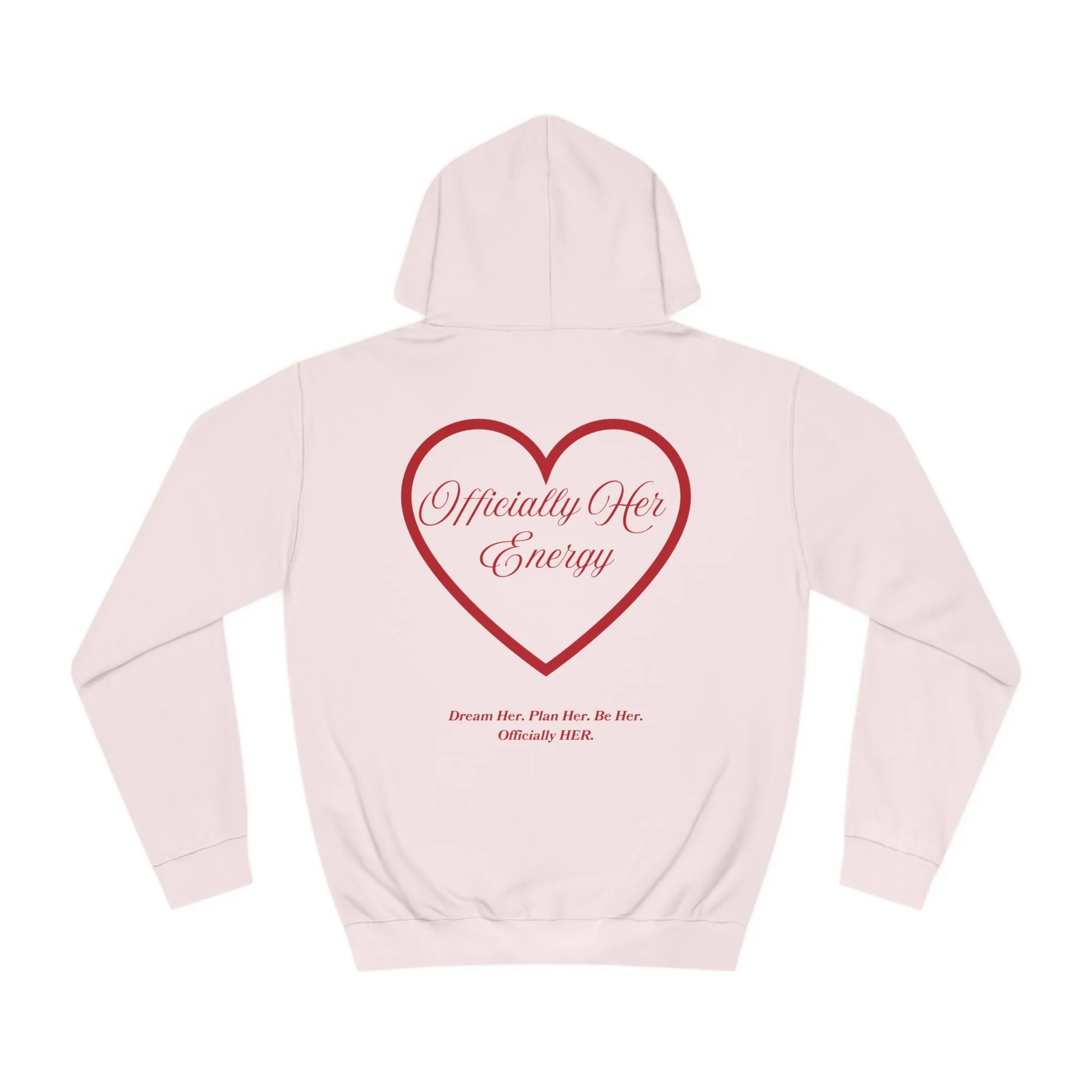 Officially HER Energy Hoodie