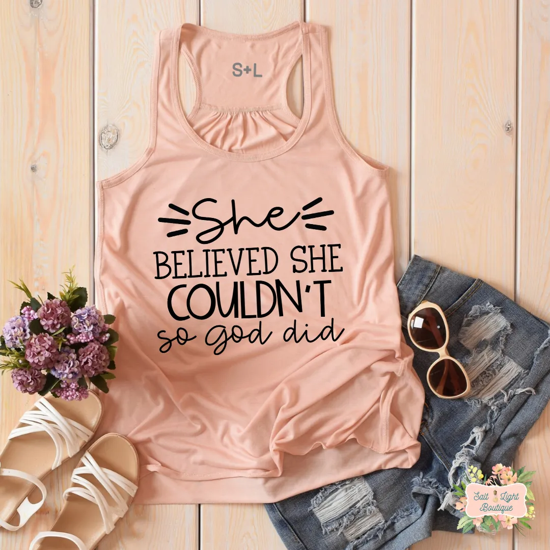 SHE BELIEVED SHE COULDN'T SO GOD DID | WOMEN'S RACERBACK TANK